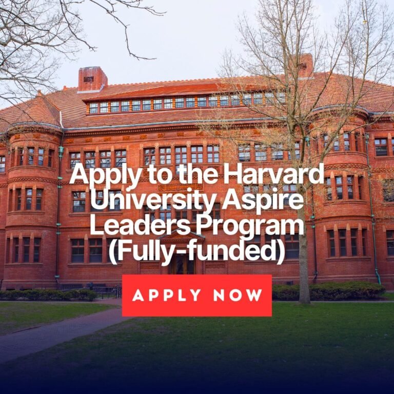 Apply to the Harvard University Aspire Leaders Program(Fully-funded)